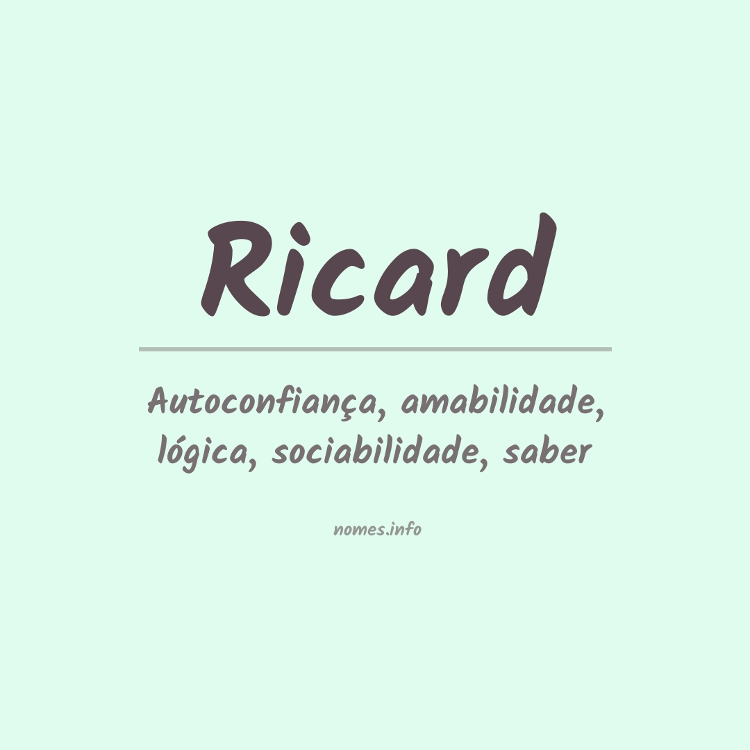 Significado do nome Ricard