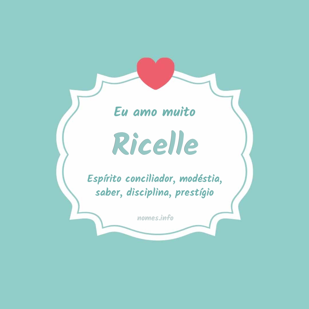 Eu amo muito Ricelle