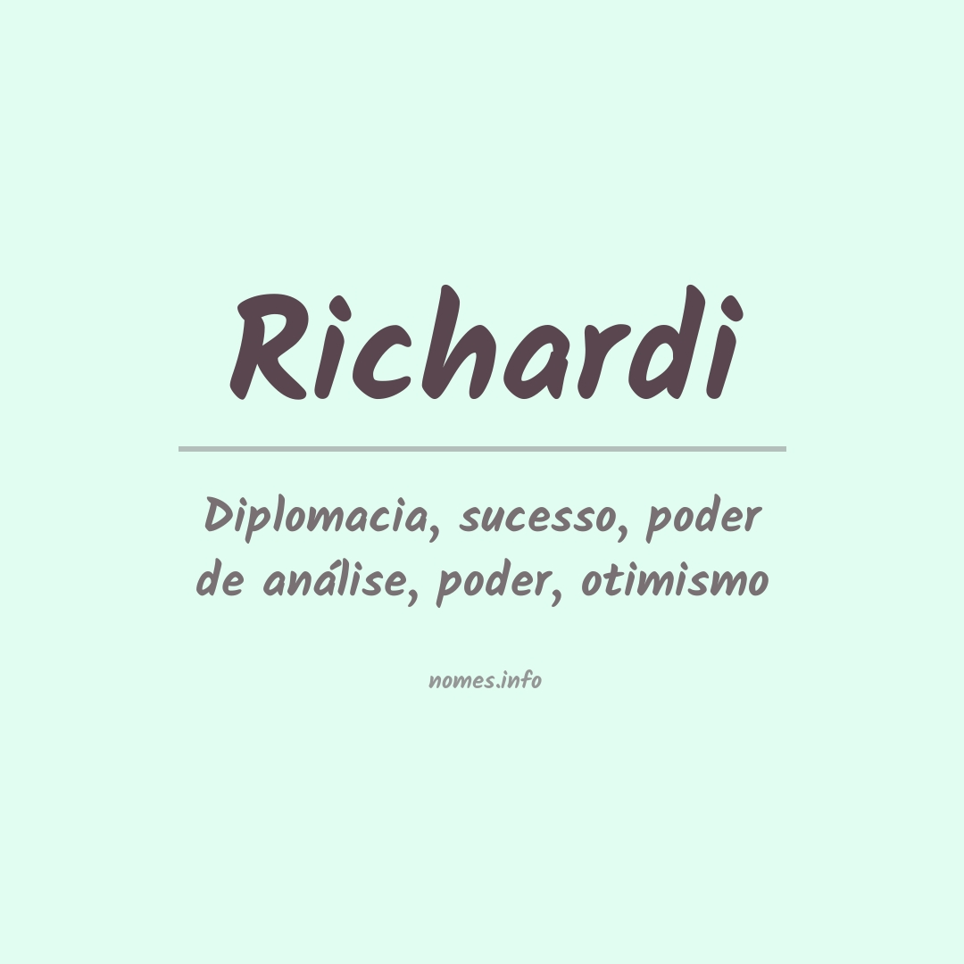 Significado do nome Richardi