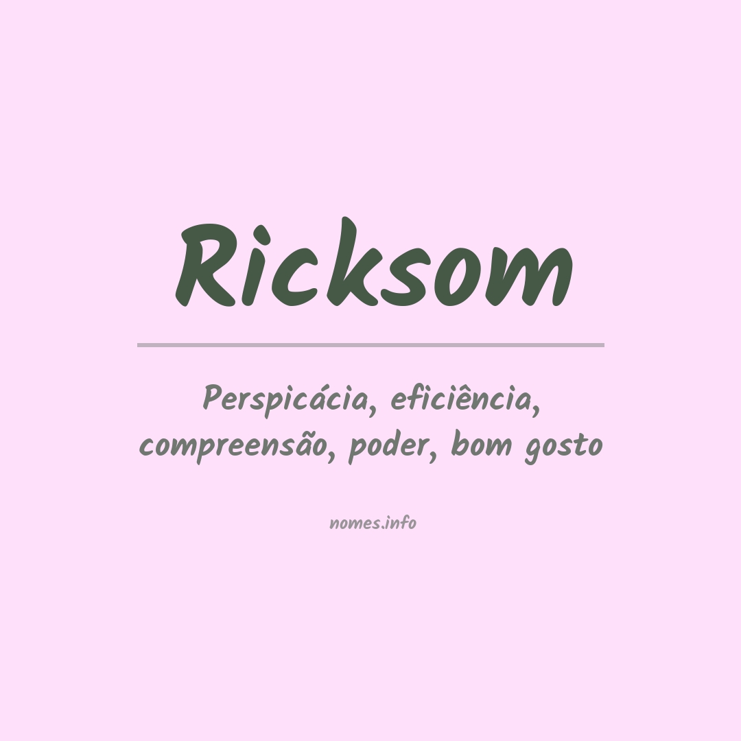 Significado do nome Ricksom