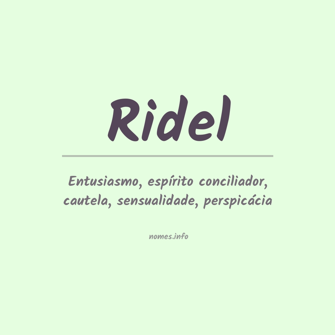 Significado do nome Ridel Significado do nome Ridel