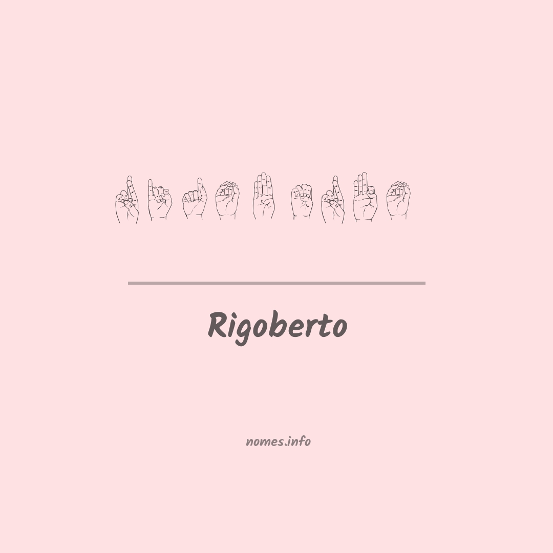 Rigoberto em Libras