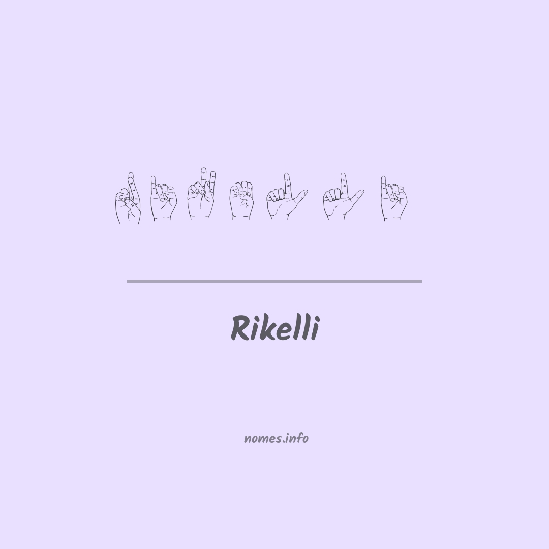 Rikelli em Libras