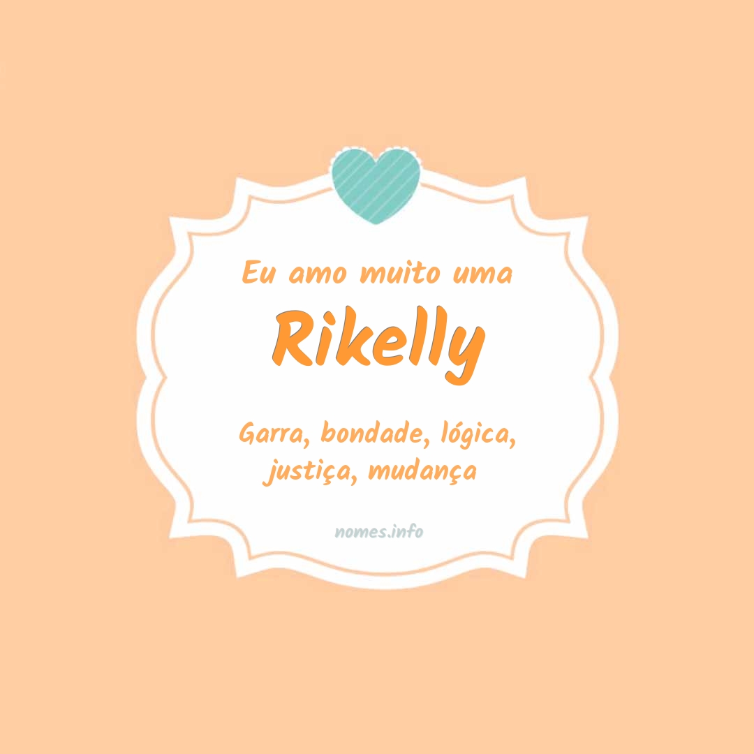 Eu amo muito Rikelly