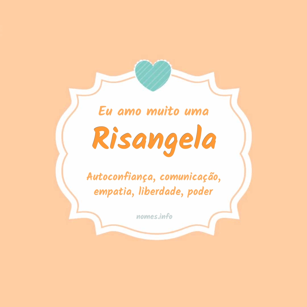 Eu amo muito Risangela