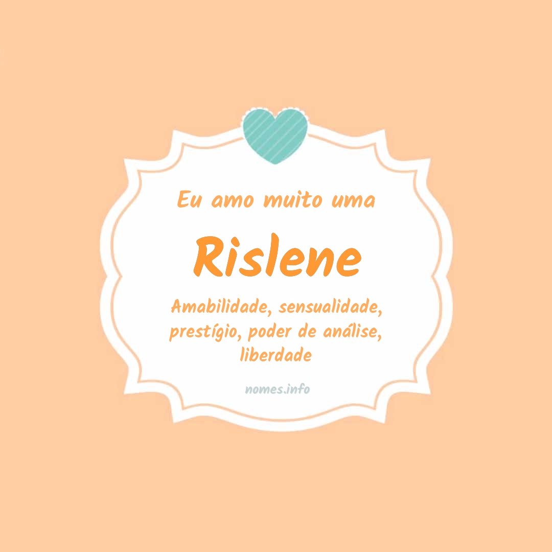 Eu amo muito Rislene