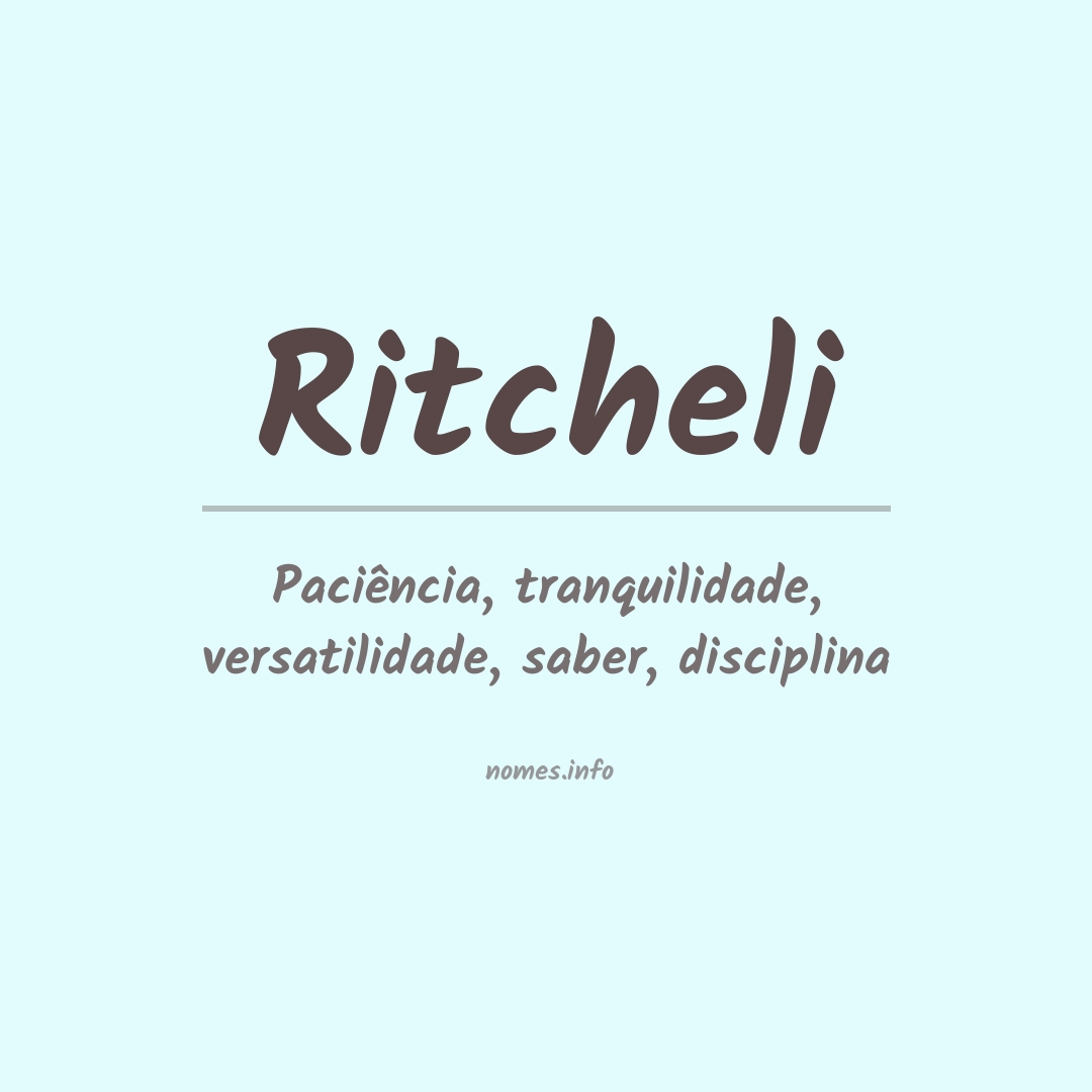 Significado do nome Ritcheli