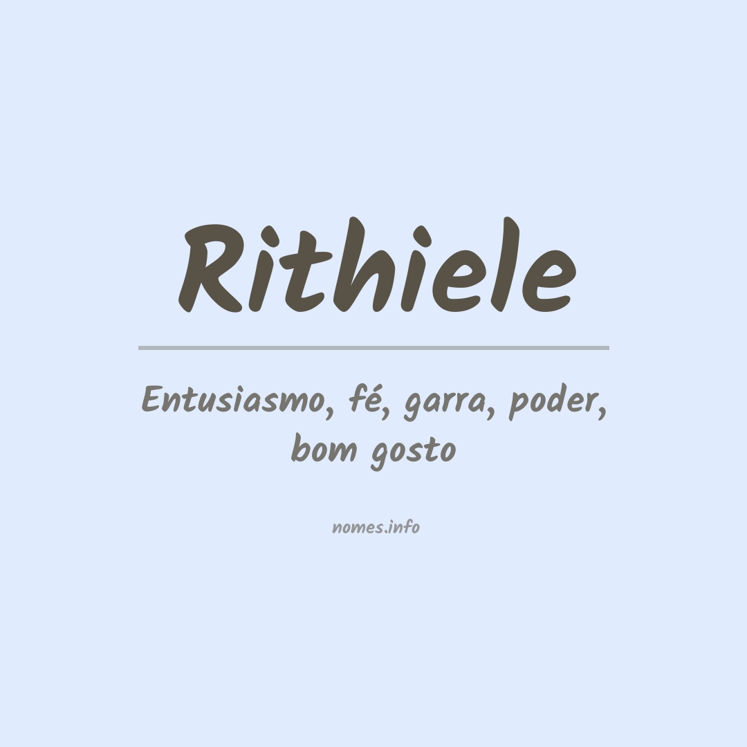 Significado do nome Rithiele