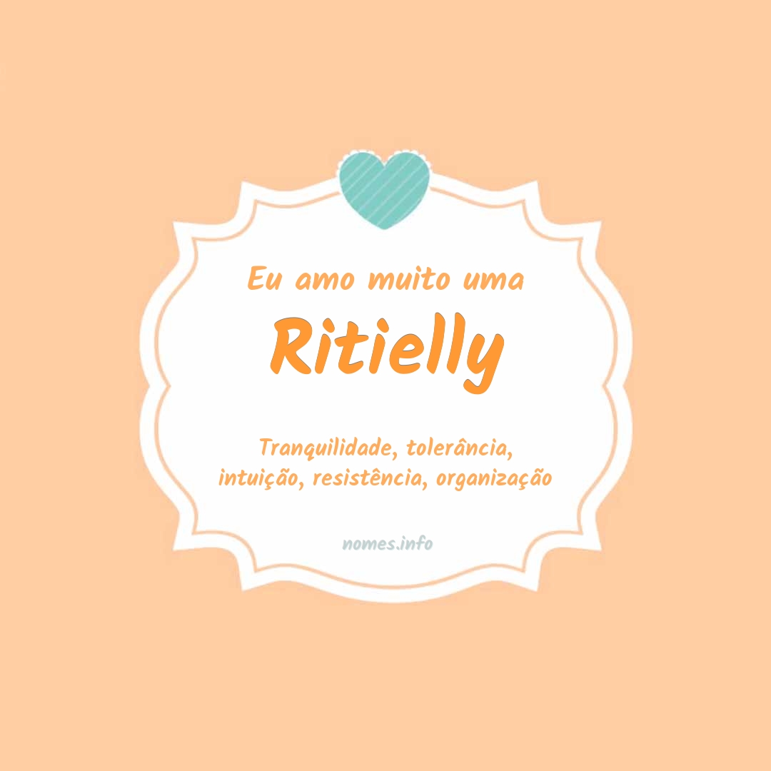 Eu amo muito Ritielly