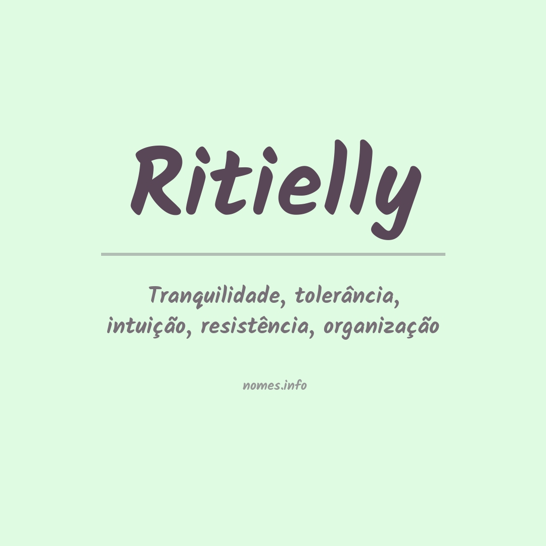 Significado do nome Ritielly
