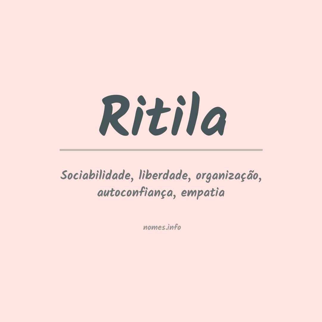 Significado do nome Ritila