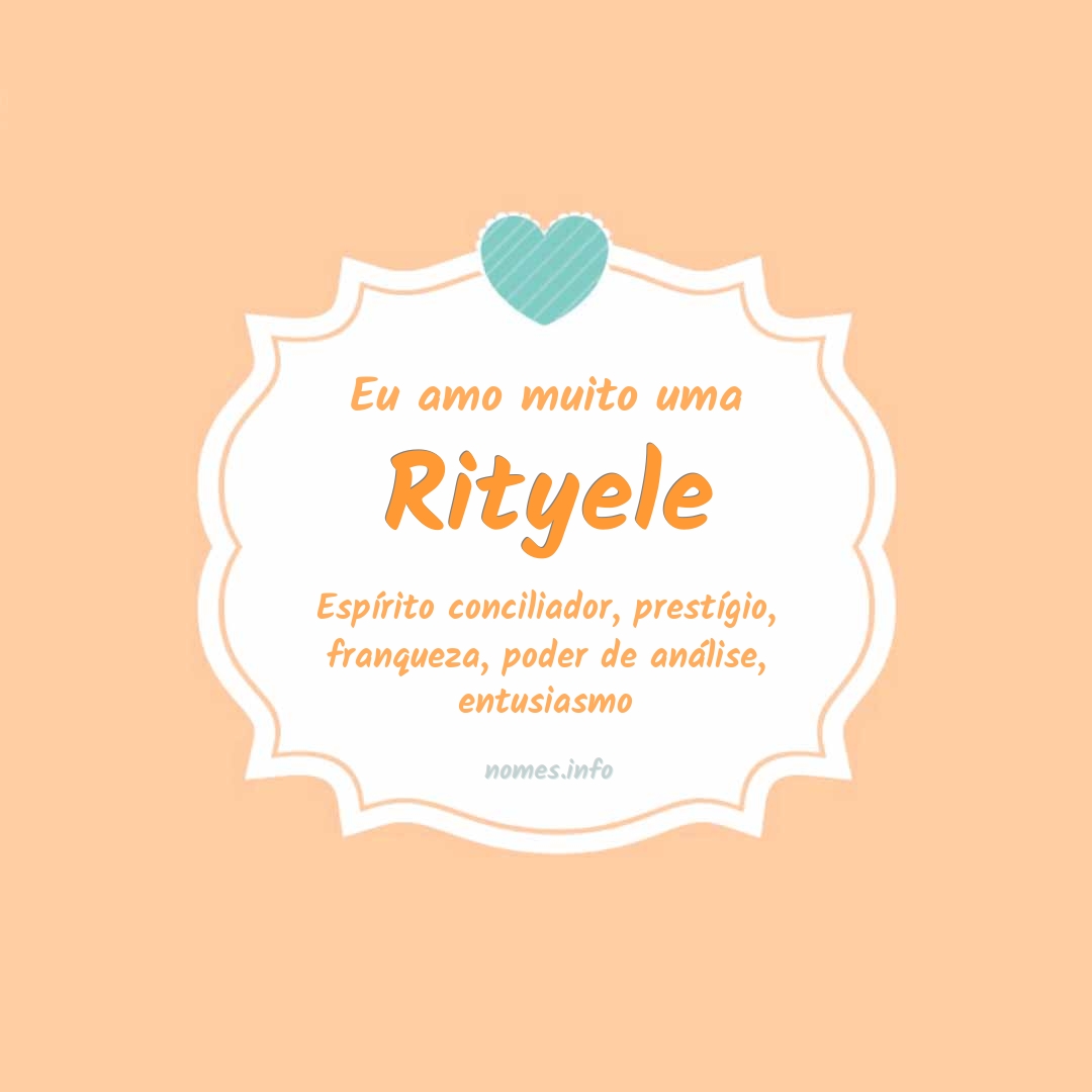 Eu amo muito Rityele