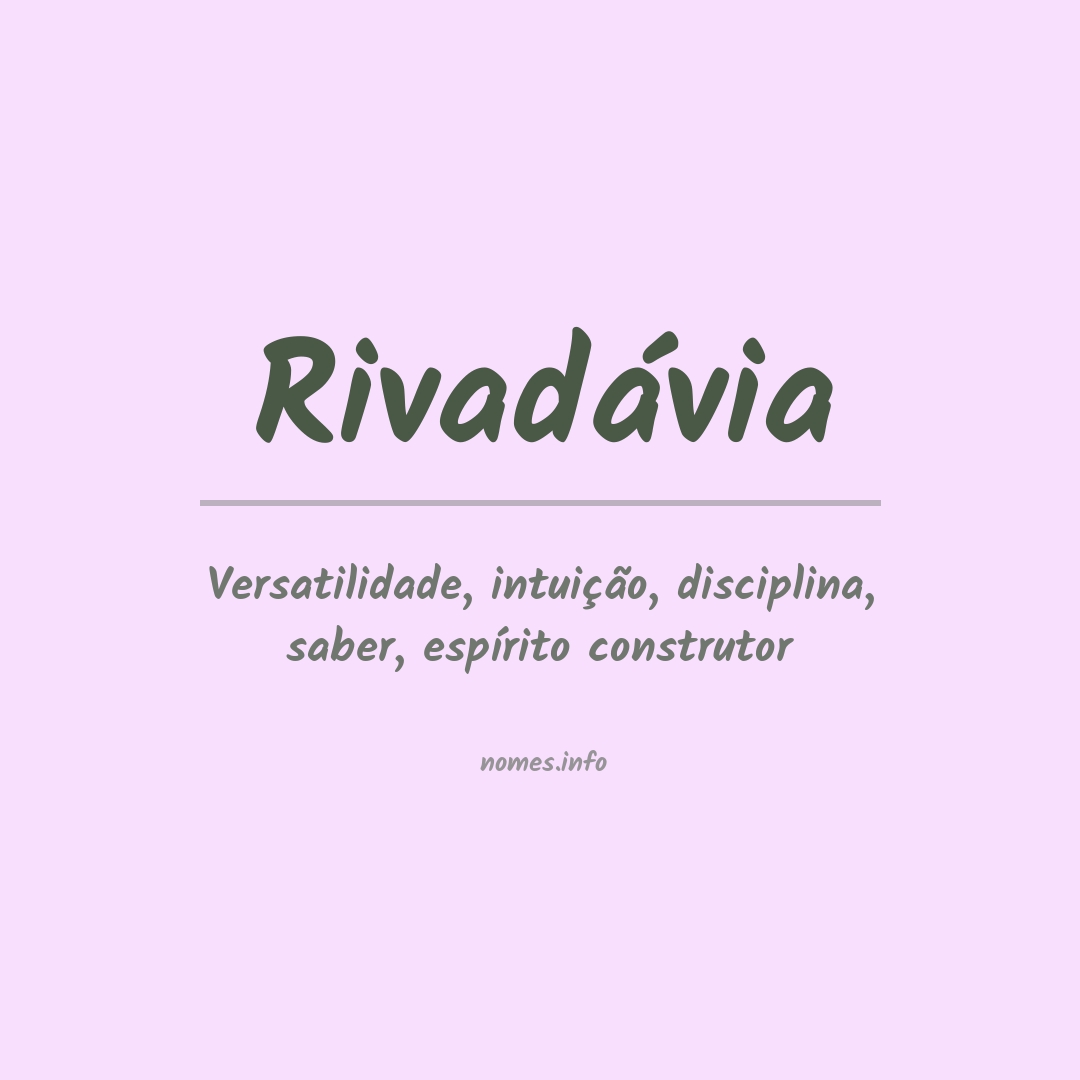Significado do nome Rivadávia
