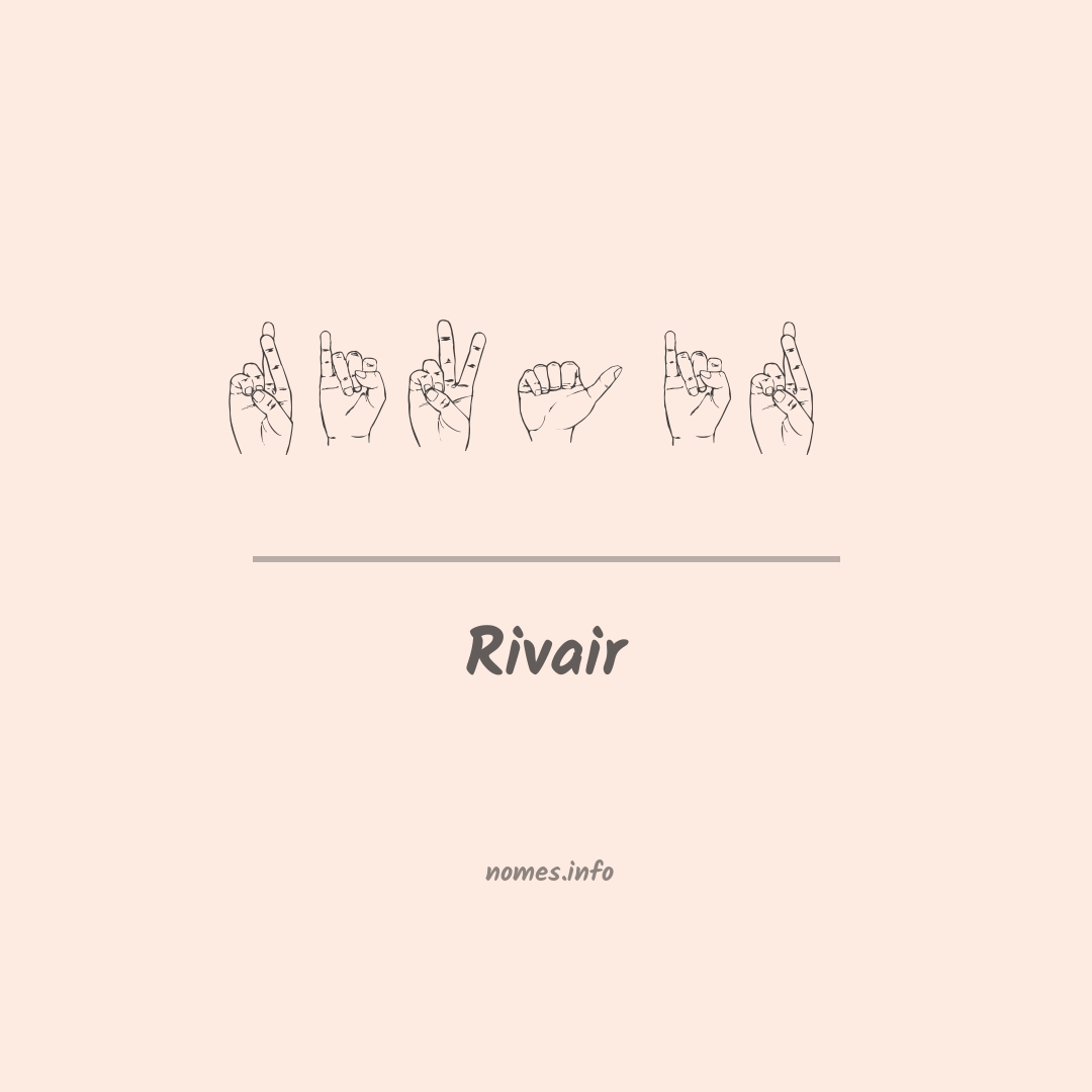 Rivair em Libras