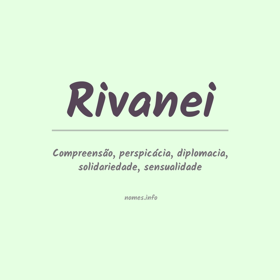 Significado do nome Rivanei