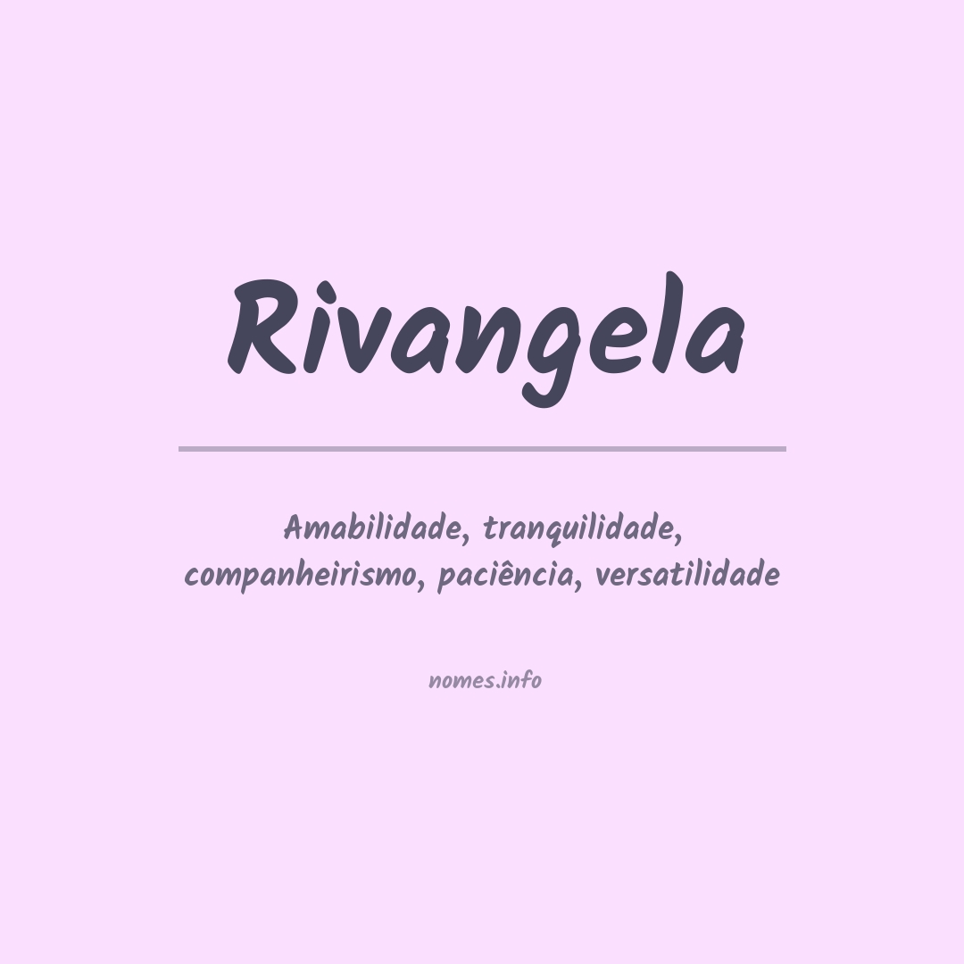 Significado do nome Rivangela