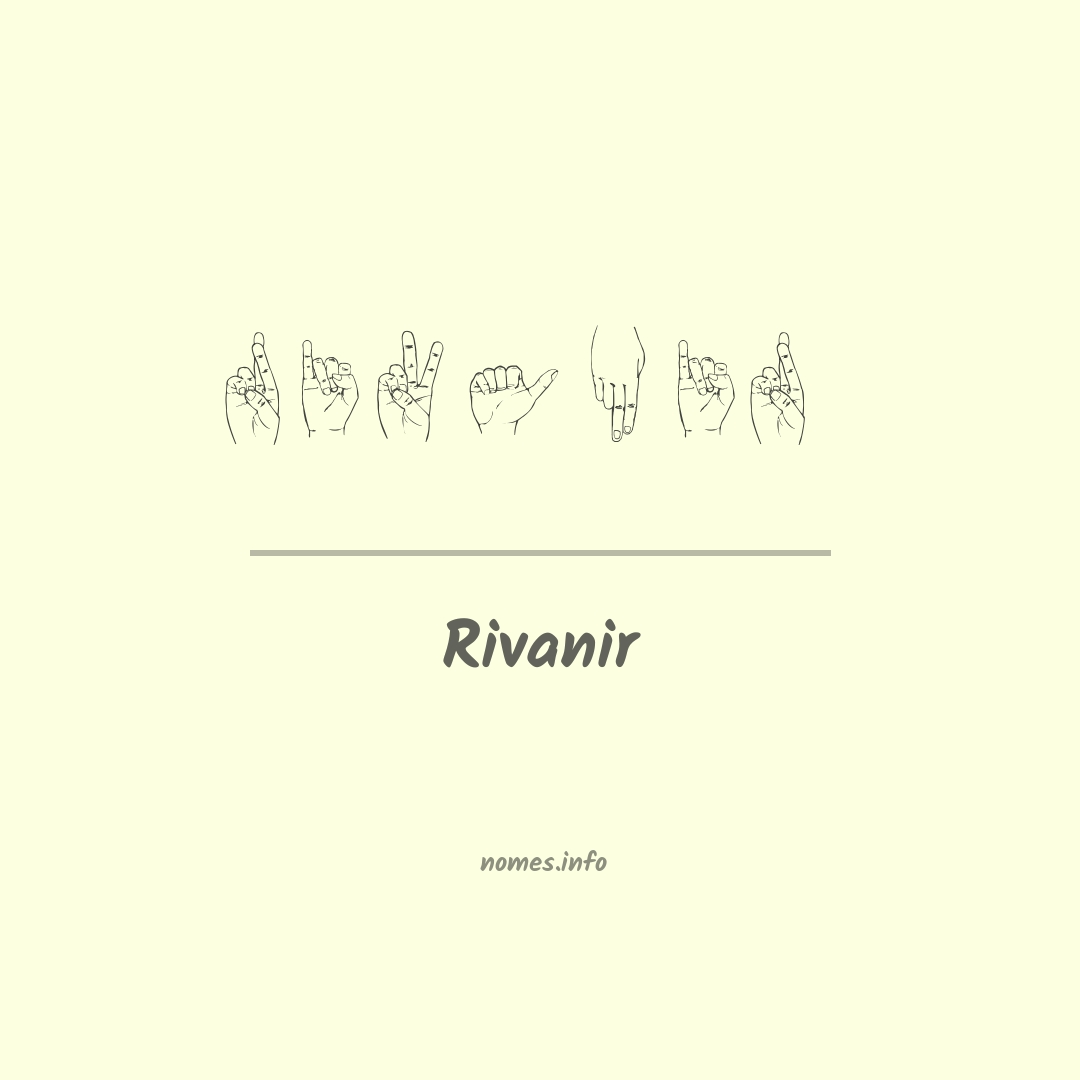 Rivanir em Libras