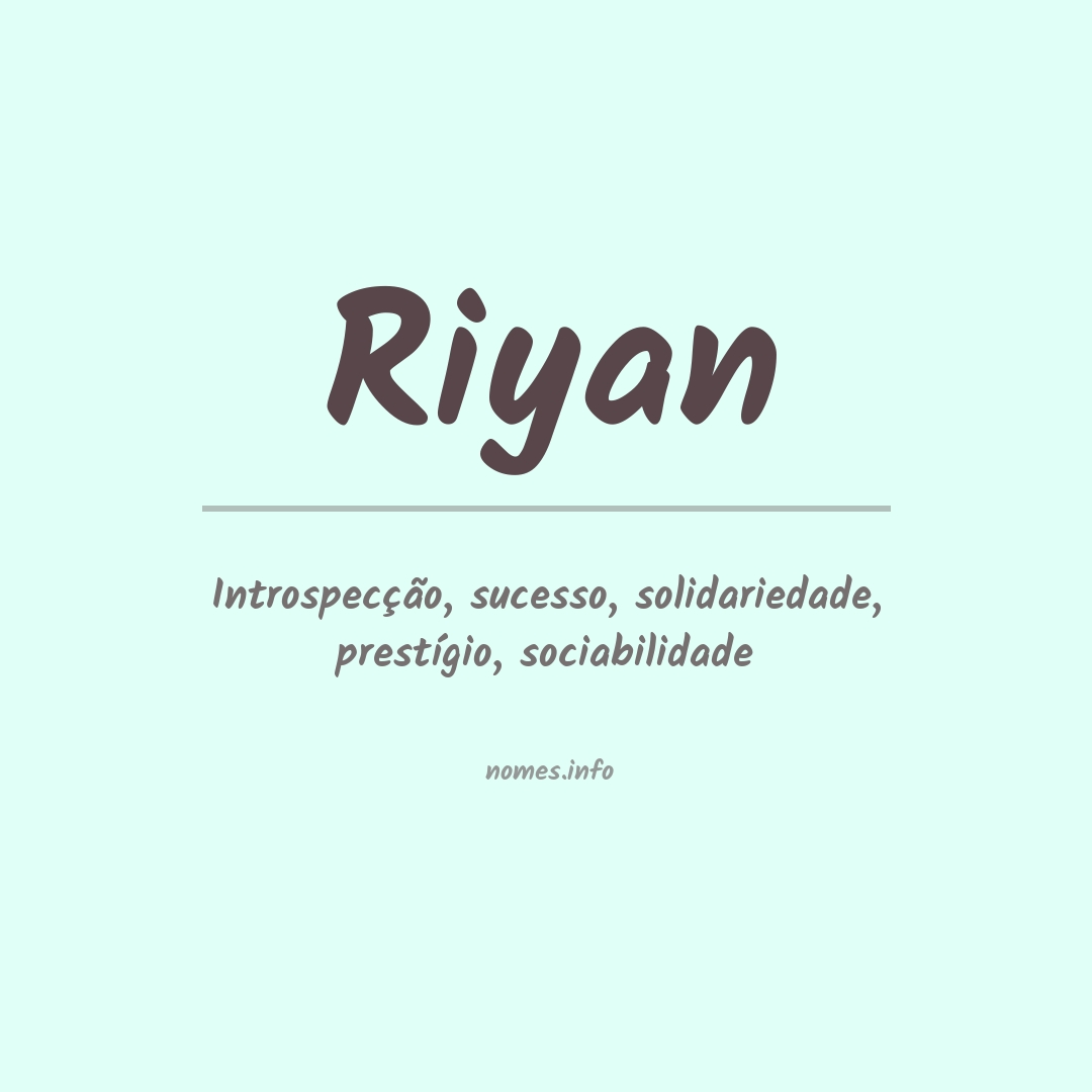 Significado do nome Riyan