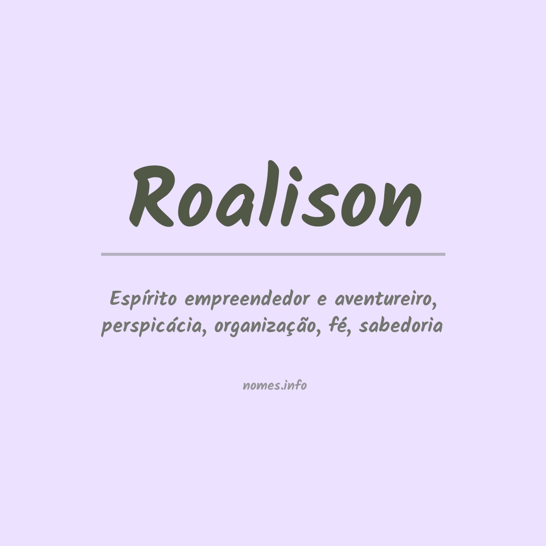 Significado do nome Roalison