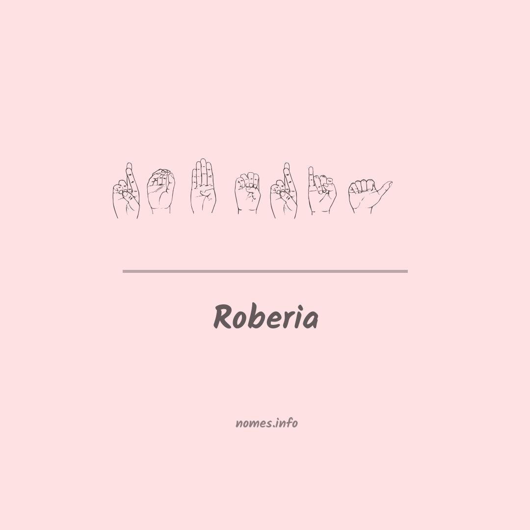 Roberia em Libras