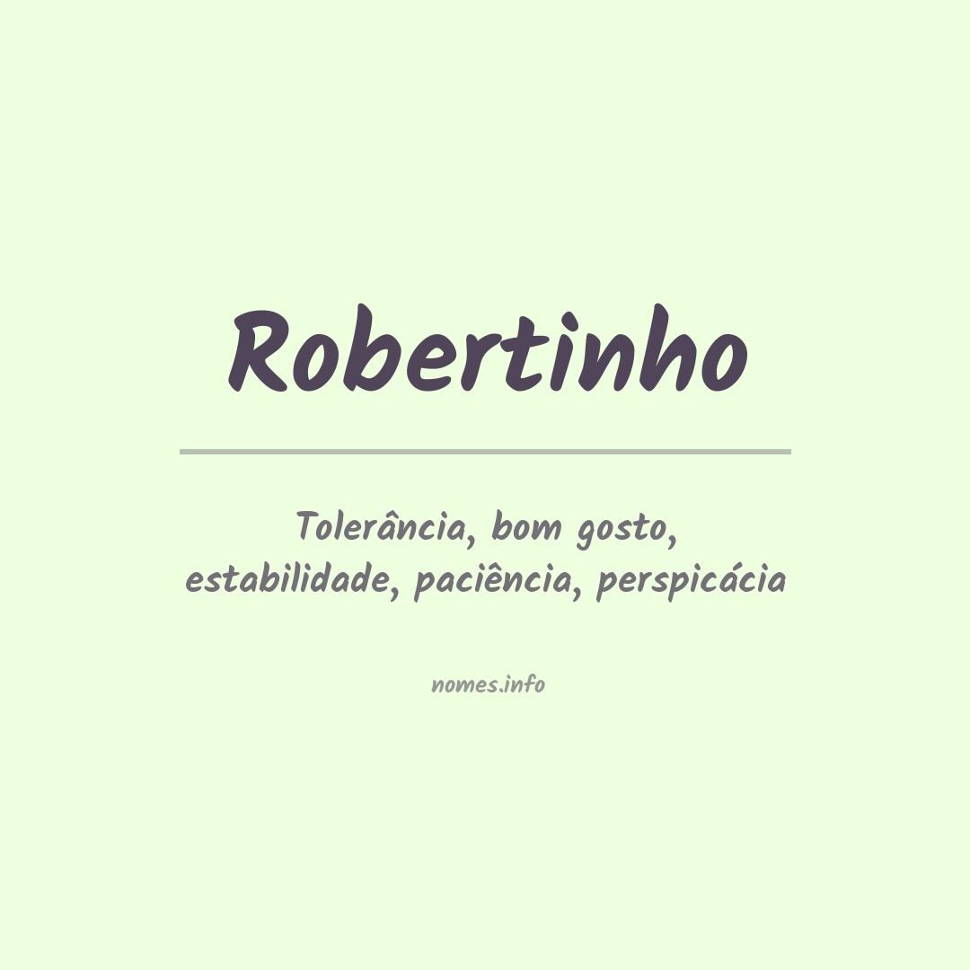 Significado do nome Robertinho