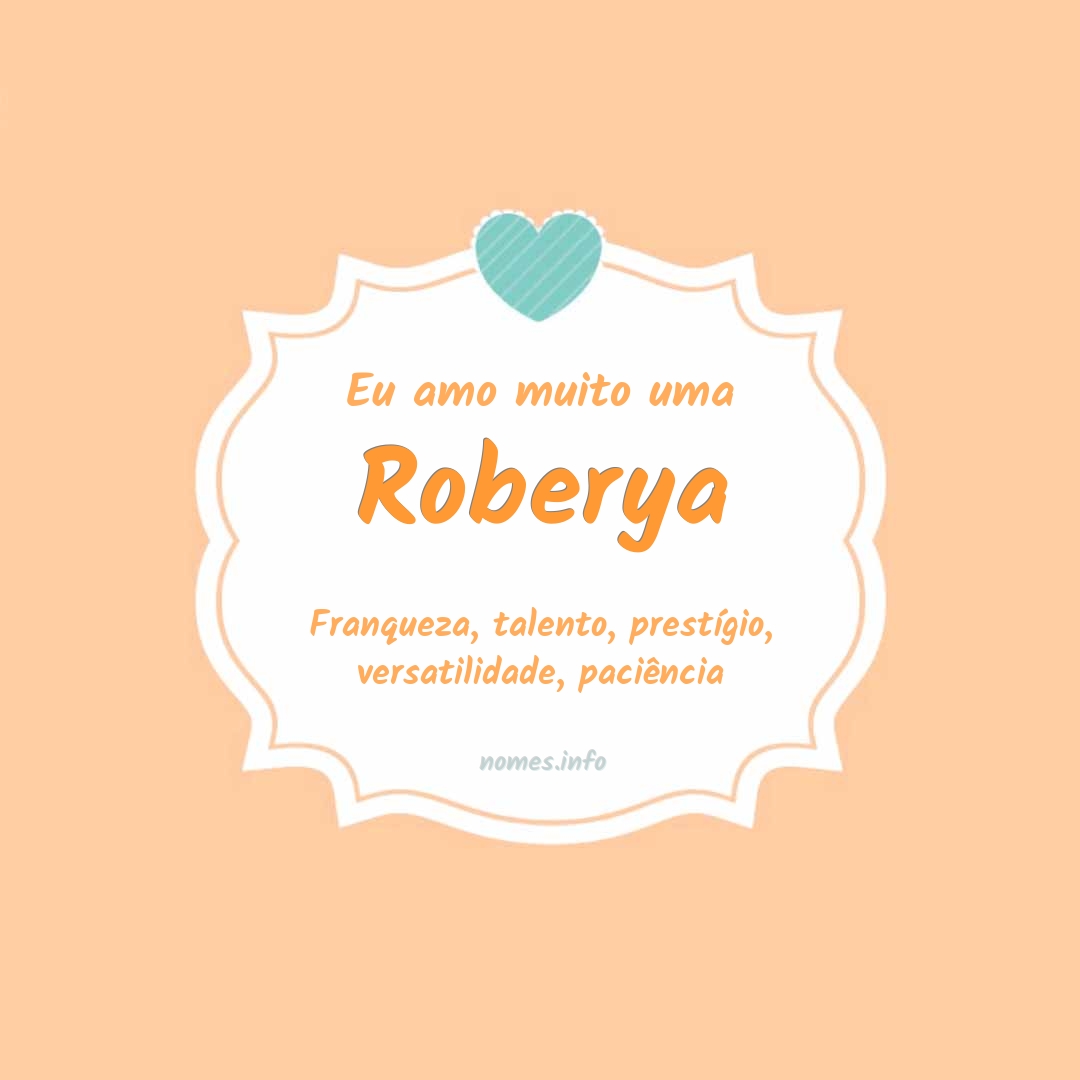 Eu amo muito Roberya