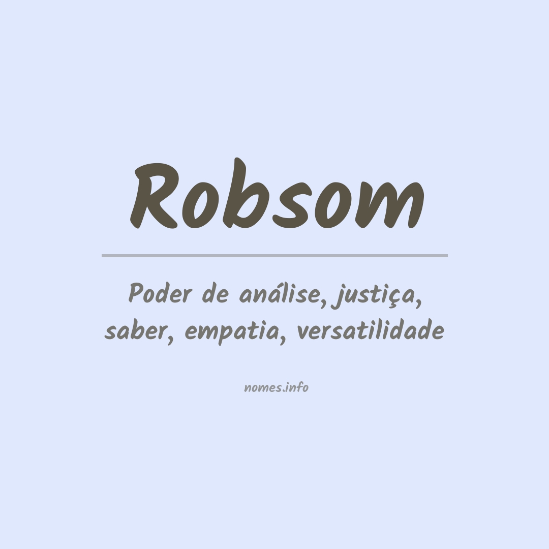 Significado do nome Robsom