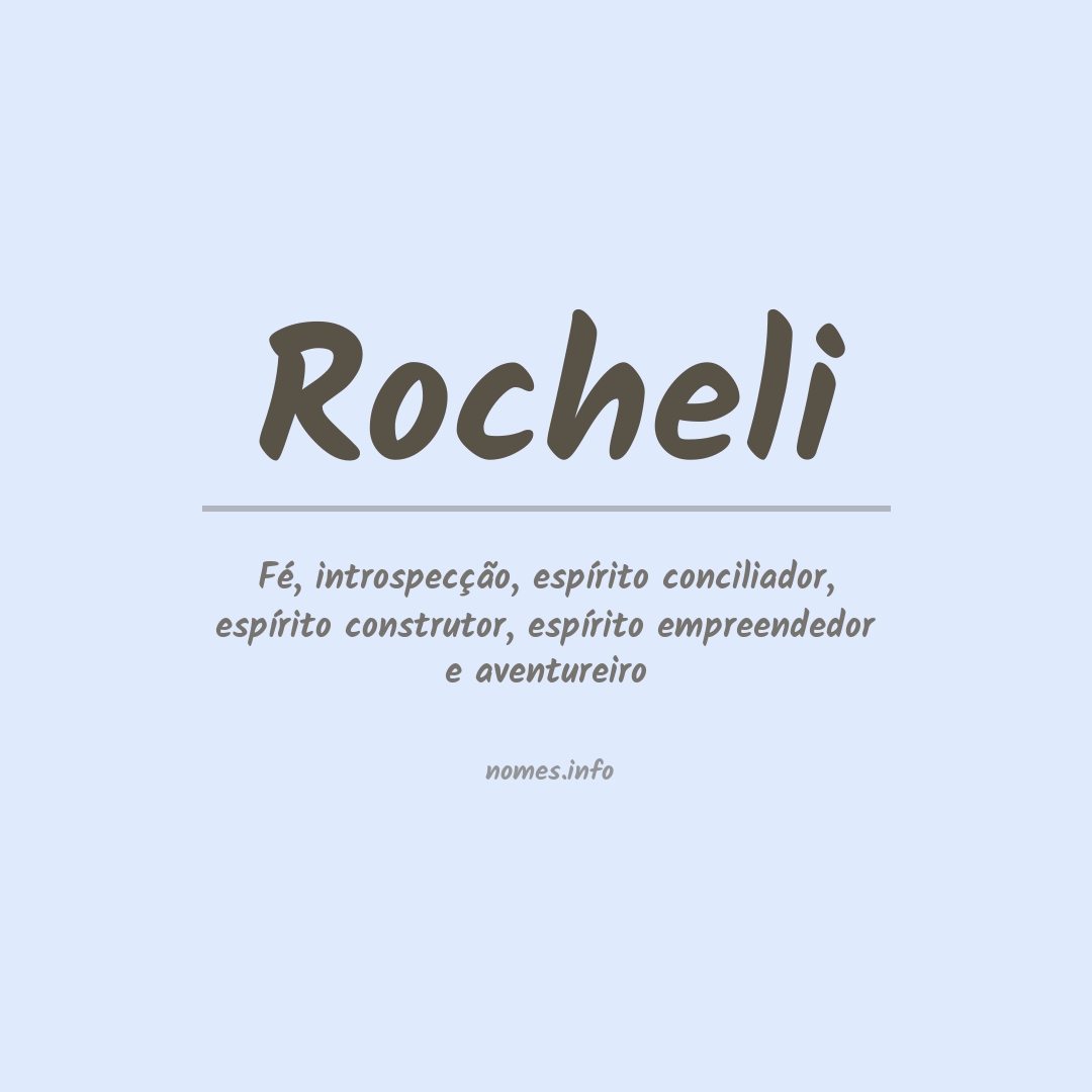 Significado do nome Rocheli