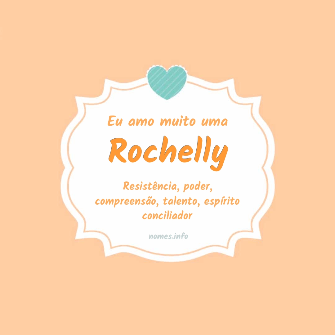 Eu amo muito Rochelly