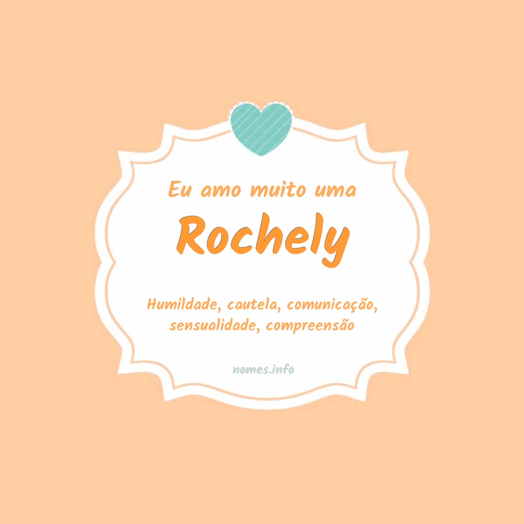 Eu amo muito Rochely
