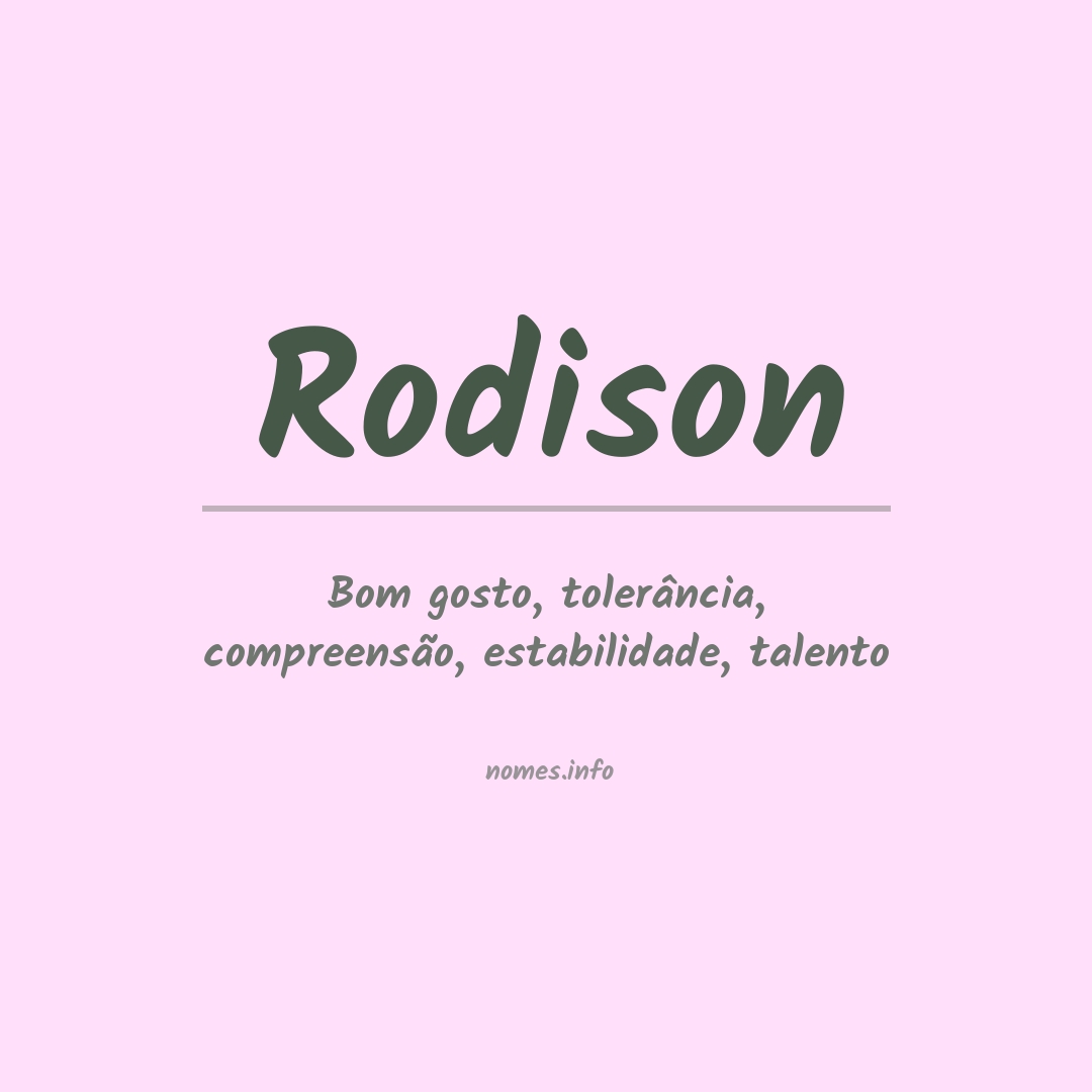 Significado do nome Rodison