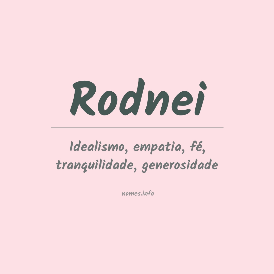 Significado do nome Rodnei