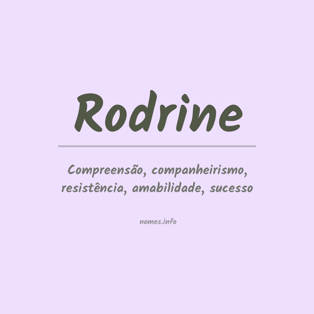 Significado do nome Rodrine