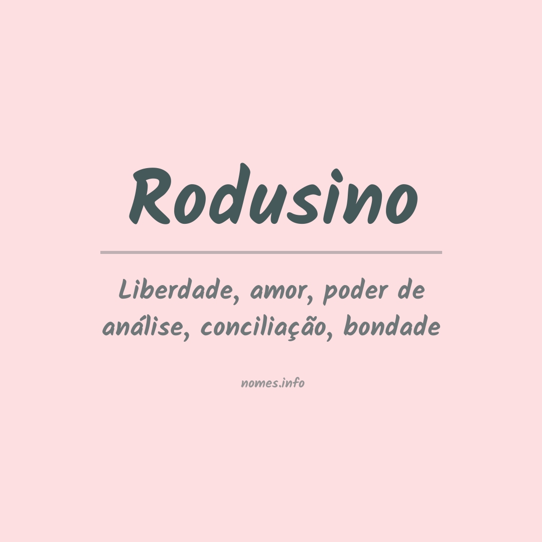 Significado do nome Rodusino