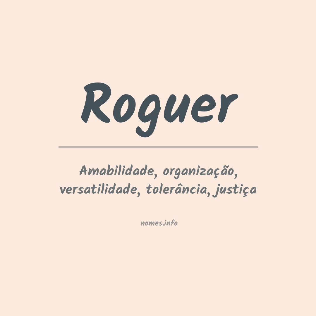 Significado do nome Roguer