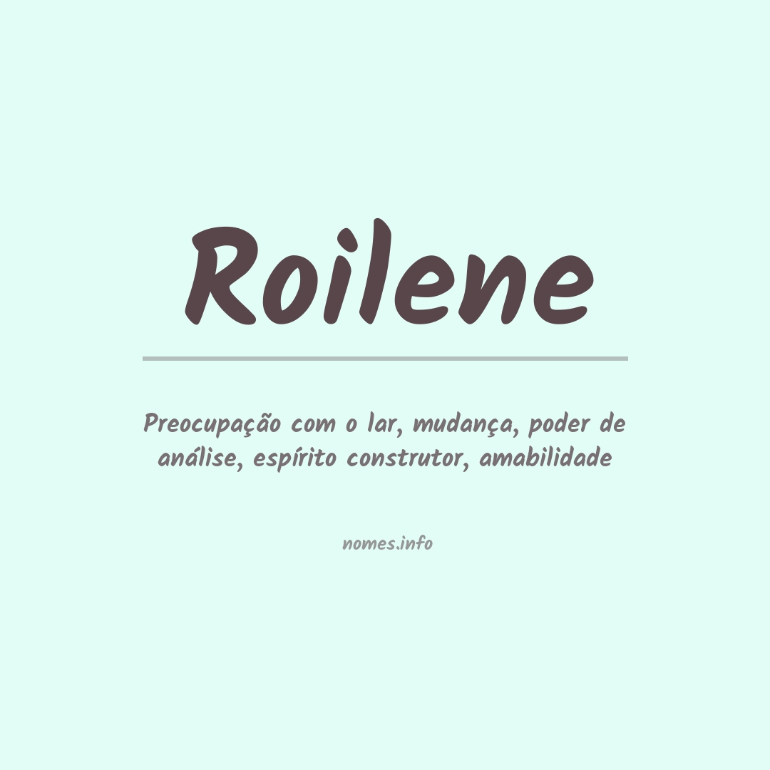 Significado do nome Roilene