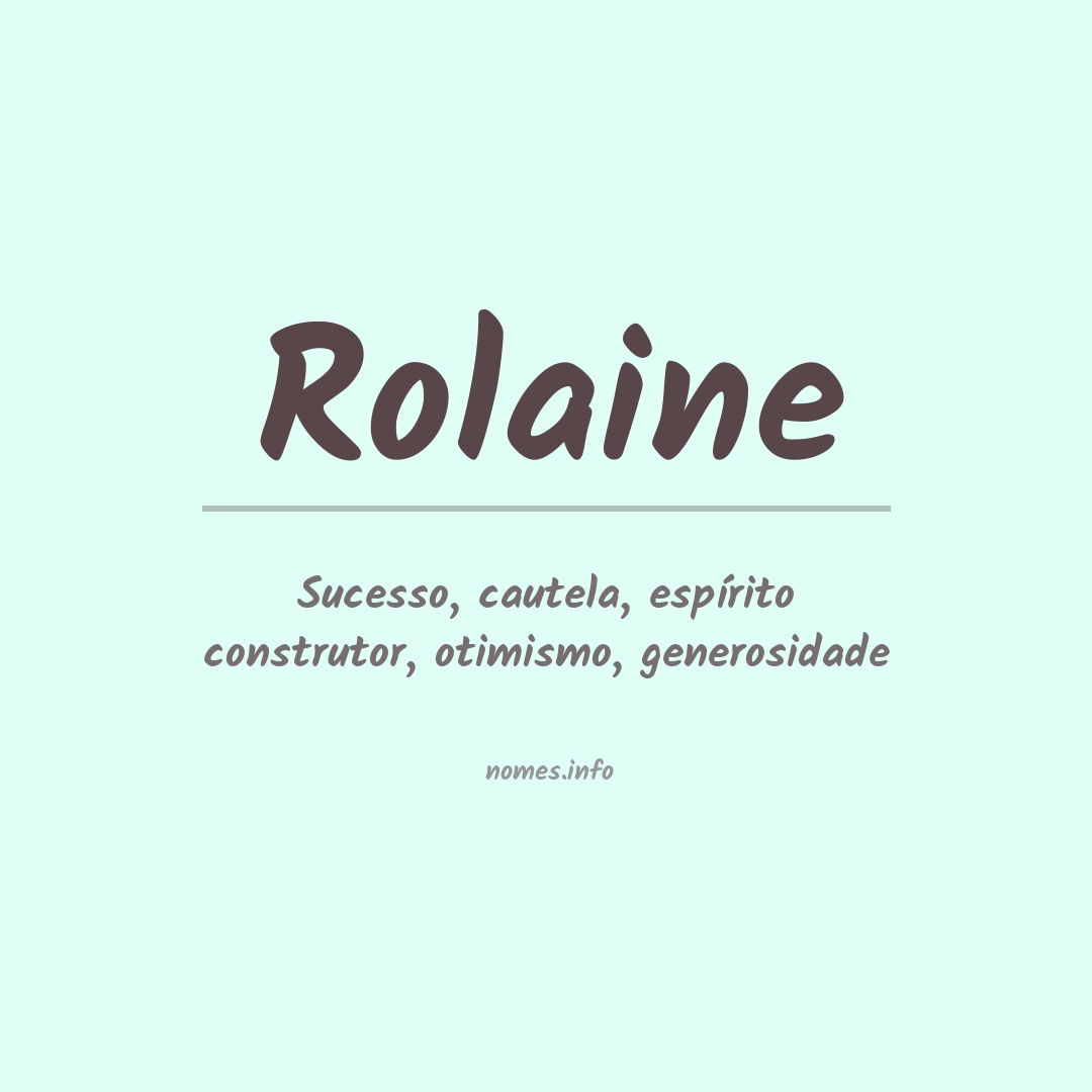 Significado do nome Rolaine