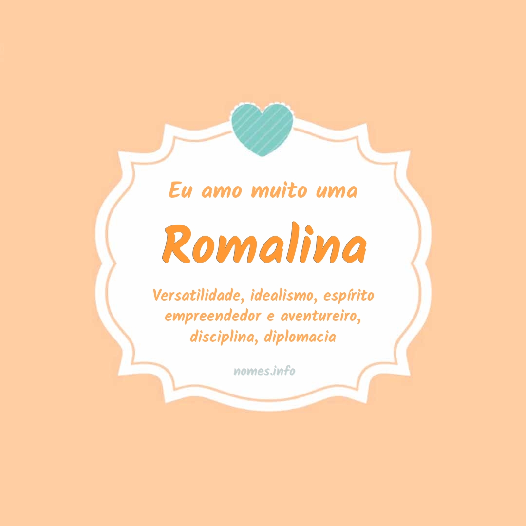 Eu amo muito Romalina