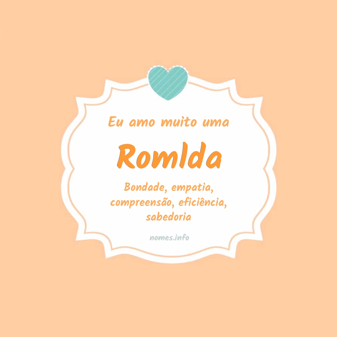 Eu amo muito Romlda