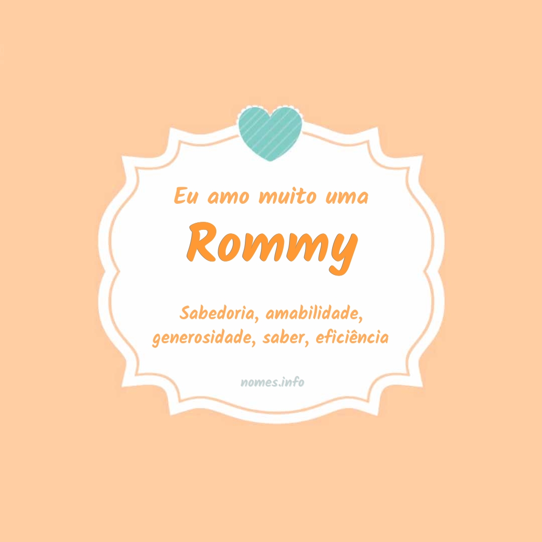 Eu amo muito Rommy