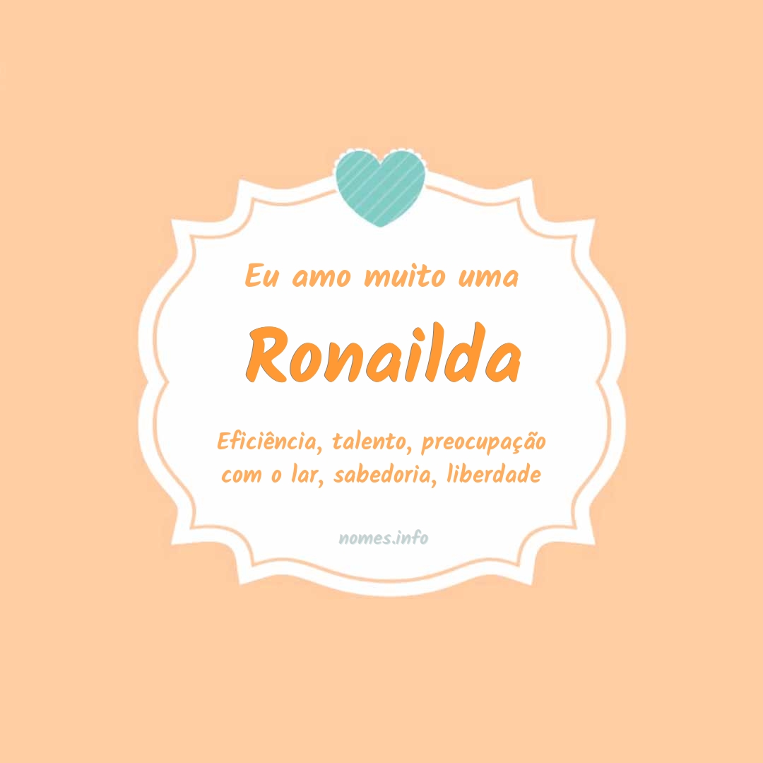 Eu amo muito Ronailda