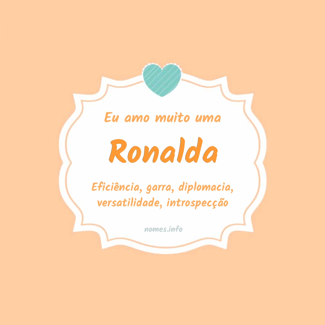 Eu amo muito Ronalda