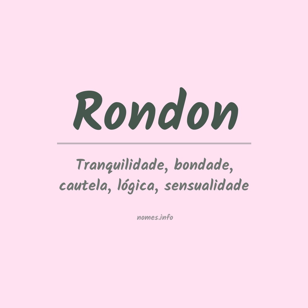 Significado do nome Rondon