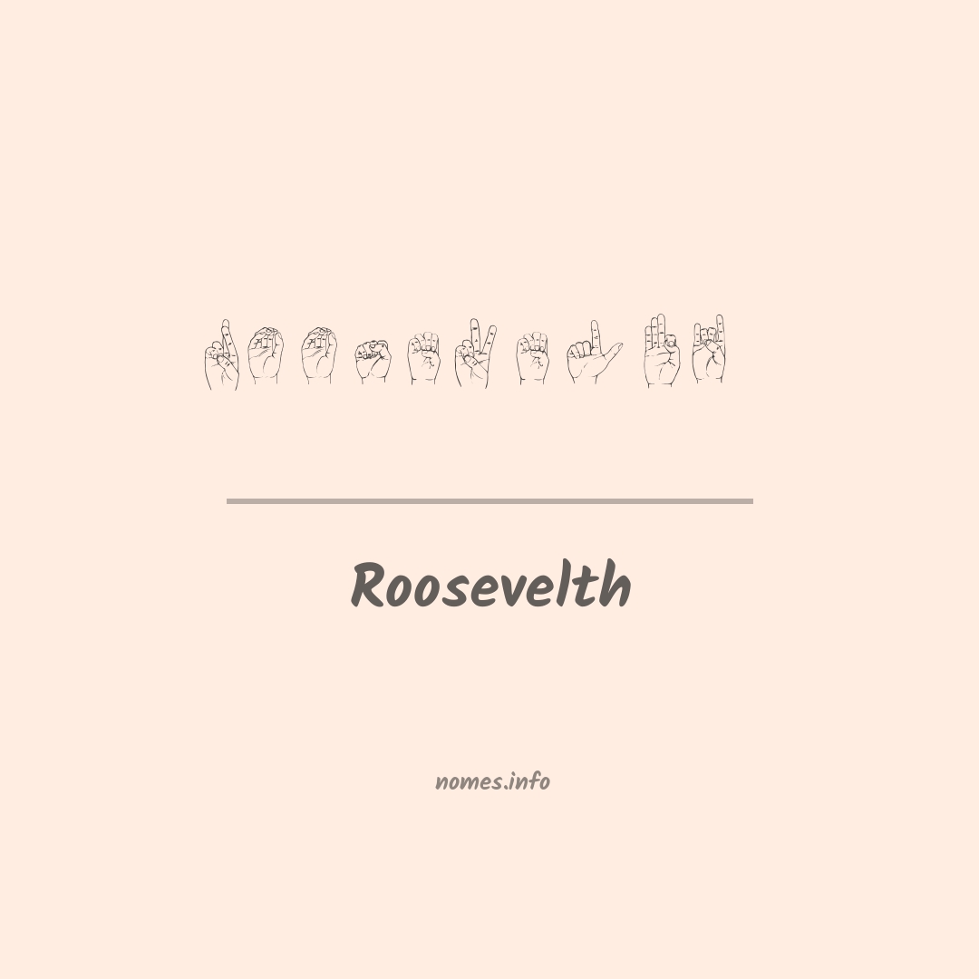 Roosevelth em Libras