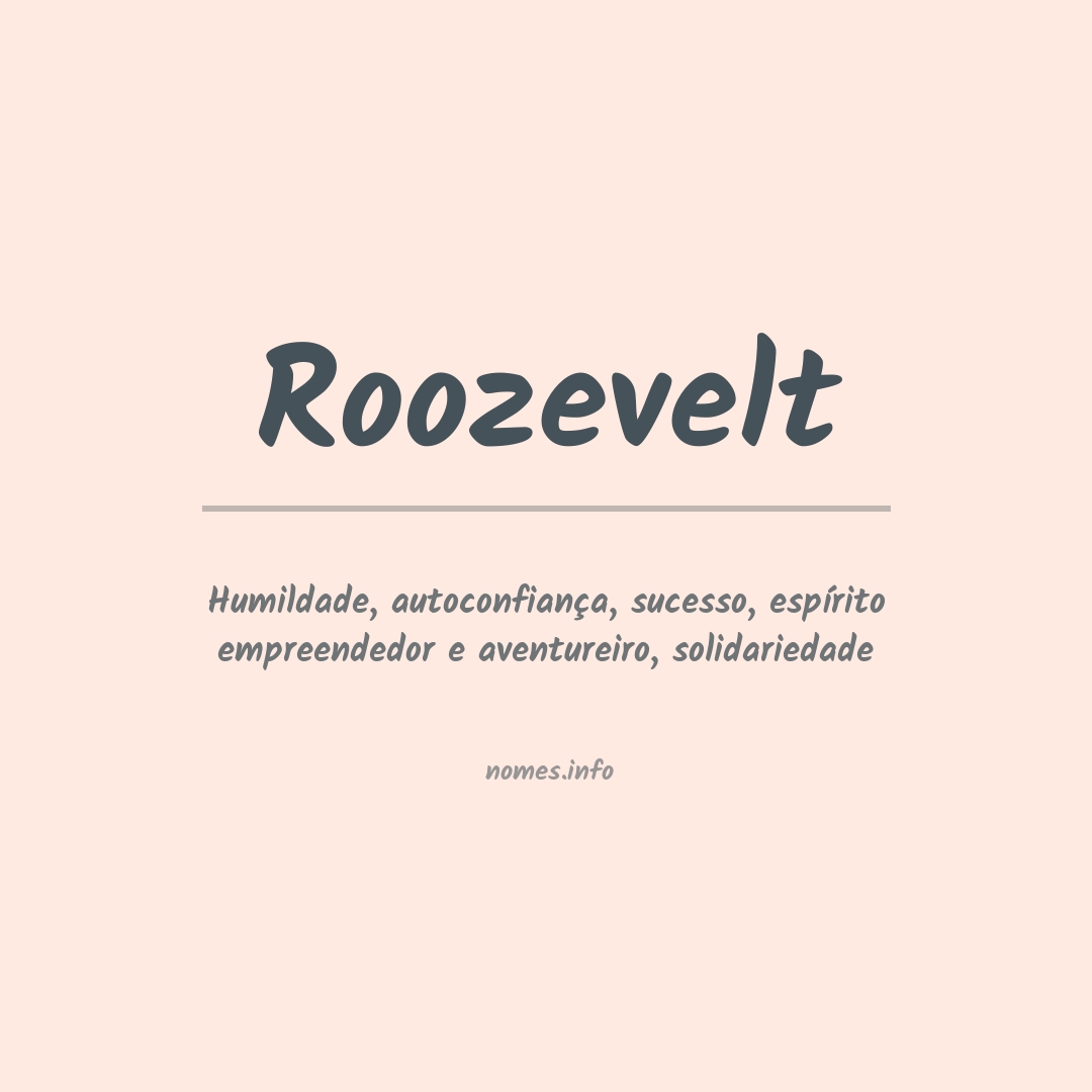 Significado do nome Roozevelt