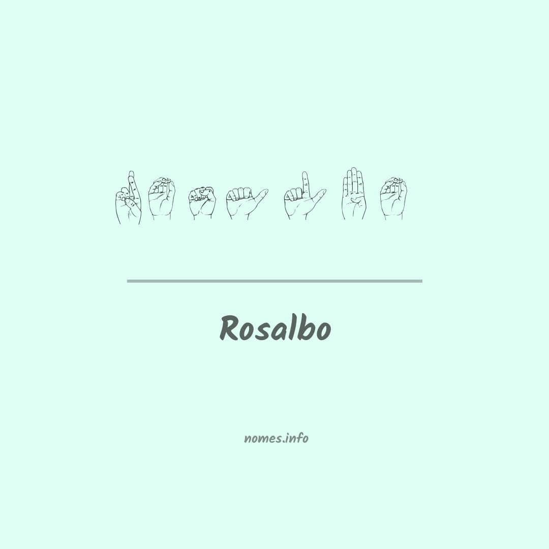 Rosalbo em Libras