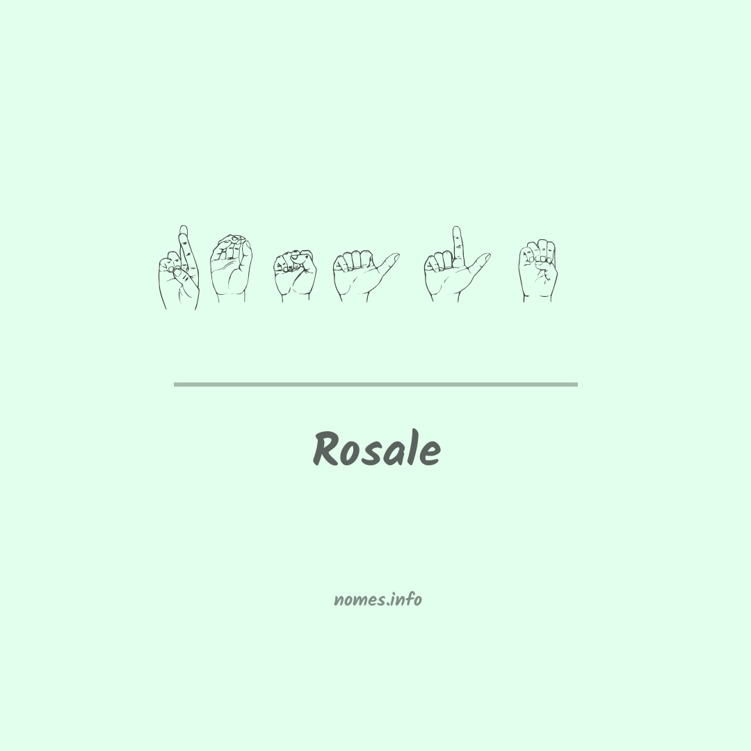 Rosale em Libras