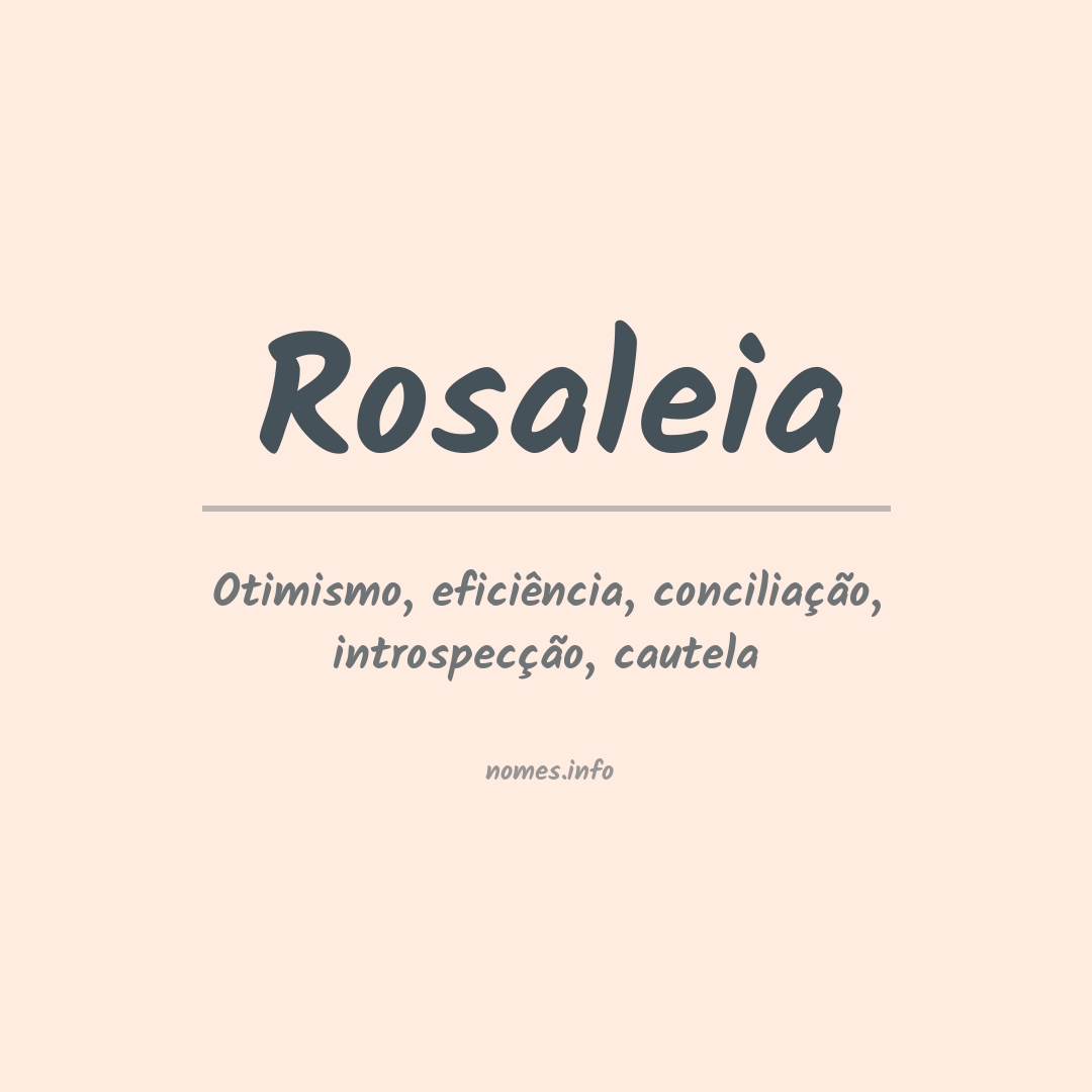 Significado do nome Rosaleia