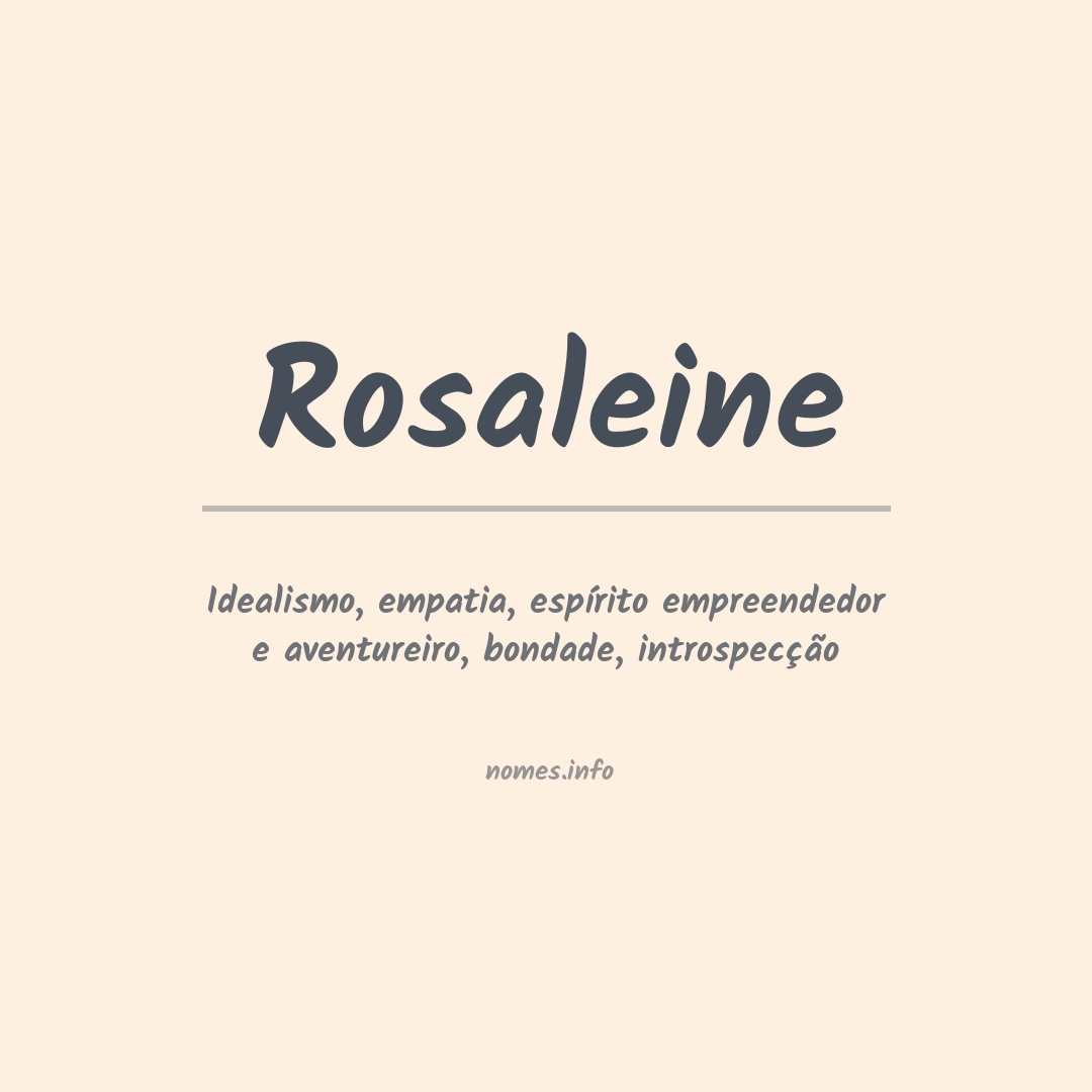 Significado do nome Rosaleine