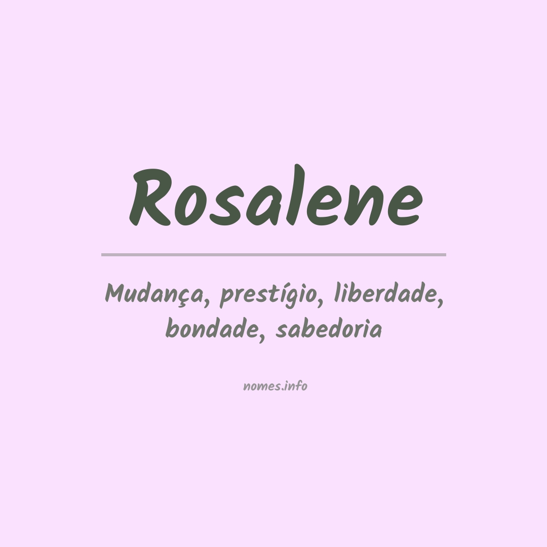 Significado do nome Rosalene